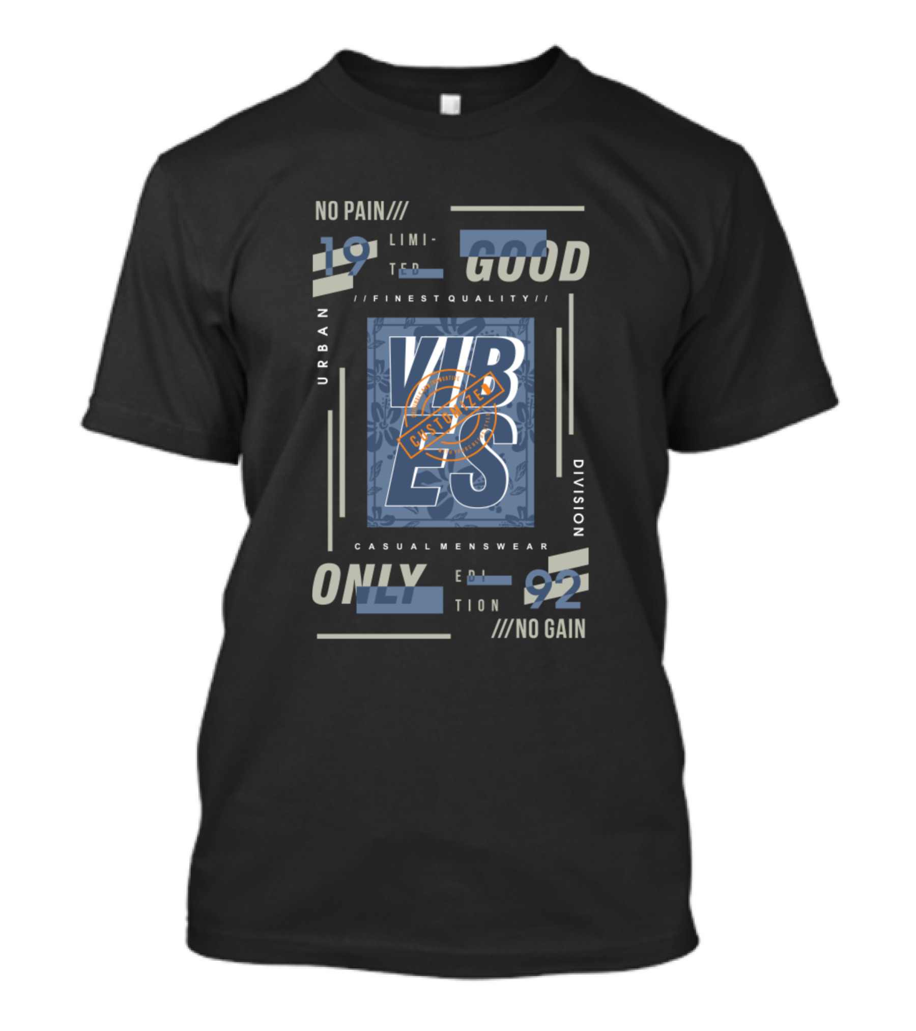 Good Vibes Only 1992 No Pain No Gain Urban Casual Menswear T-Shirt
