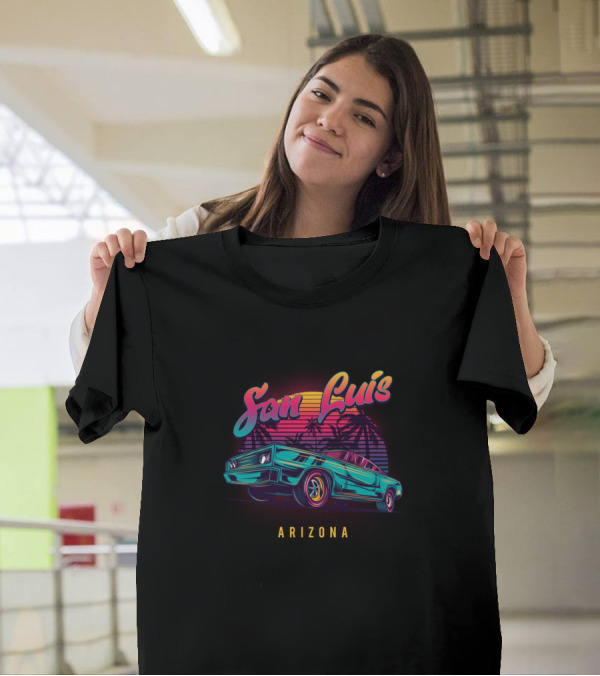 San Luis Arizona Retro Vintage Muscle Cars Sunset Palm Trees Vibrant T-Shirt