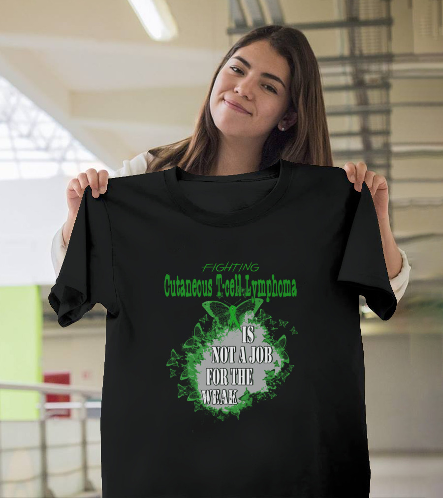 Fighting Cutaneous T-cell Lymphoma Is Not a Job for the Weak T-Shirt