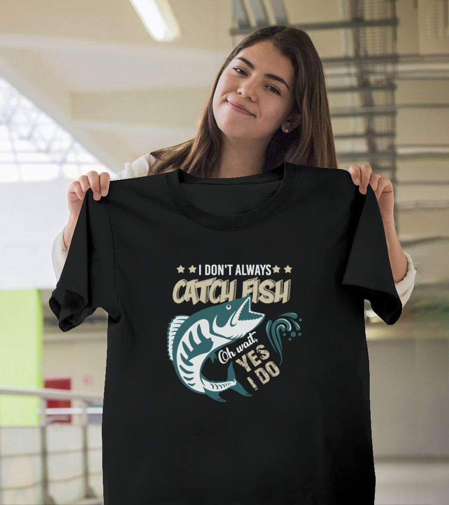 I Don't Always Catch Fish Oh Wait Yes I Do Fish Splashing with Stars T-Shirt