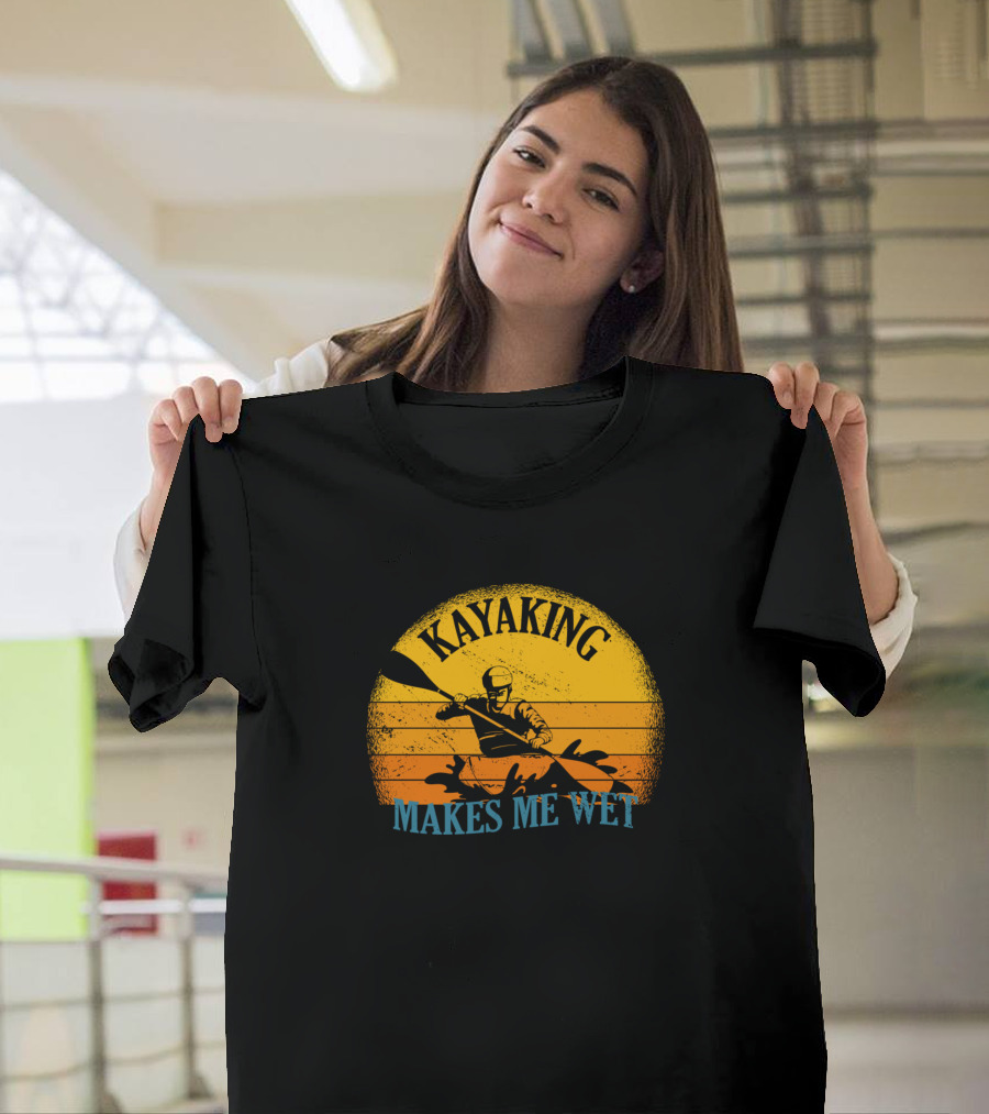 Kayaking Makes Me Wet Vintage Kayak Retro Sunset T-Shirt