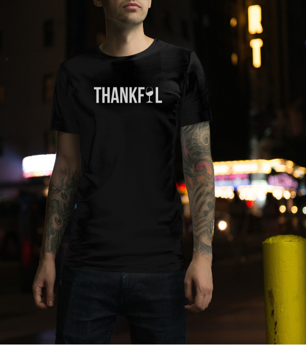 Thankful Thanksgiving Wine Glass T-Shirt
