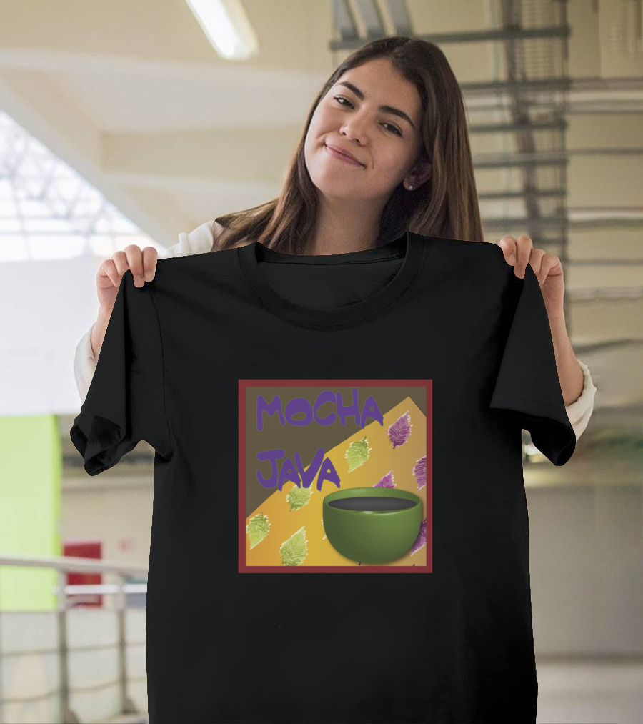 Mocha Java Coffee Collection Green Cup Brown Background T-Shirt