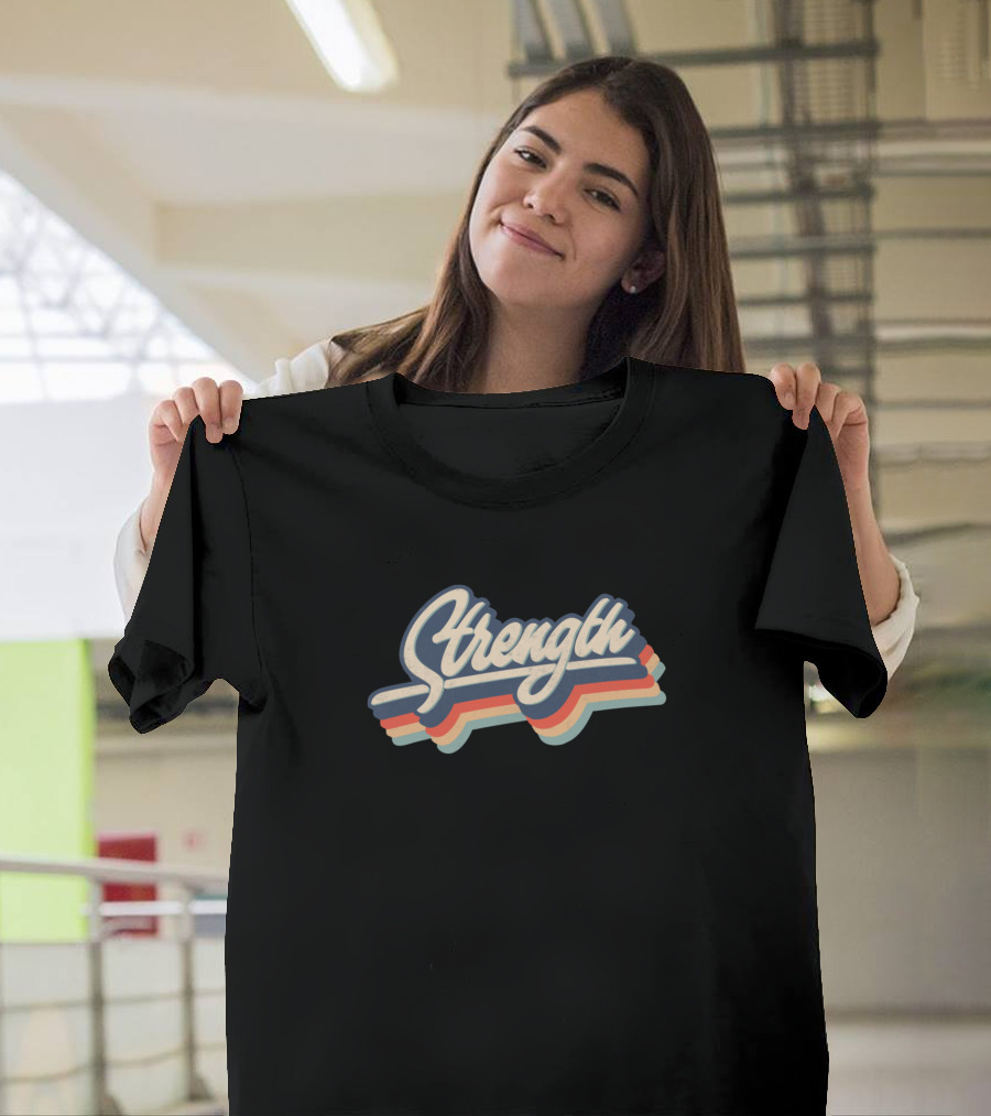 Strength Retro Style Typography T-Shirt