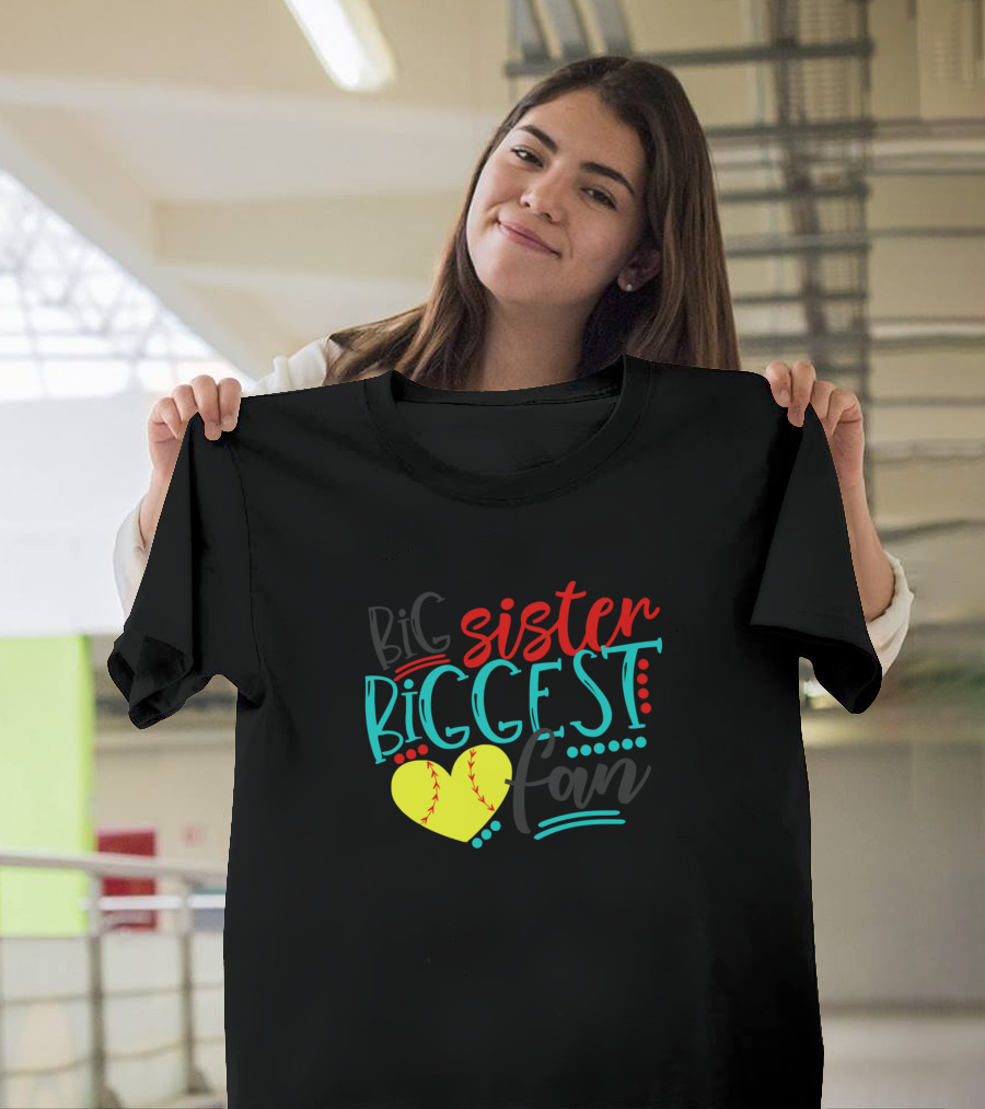 Big Sister Biggest Fan Baseball Heart T-Shirt