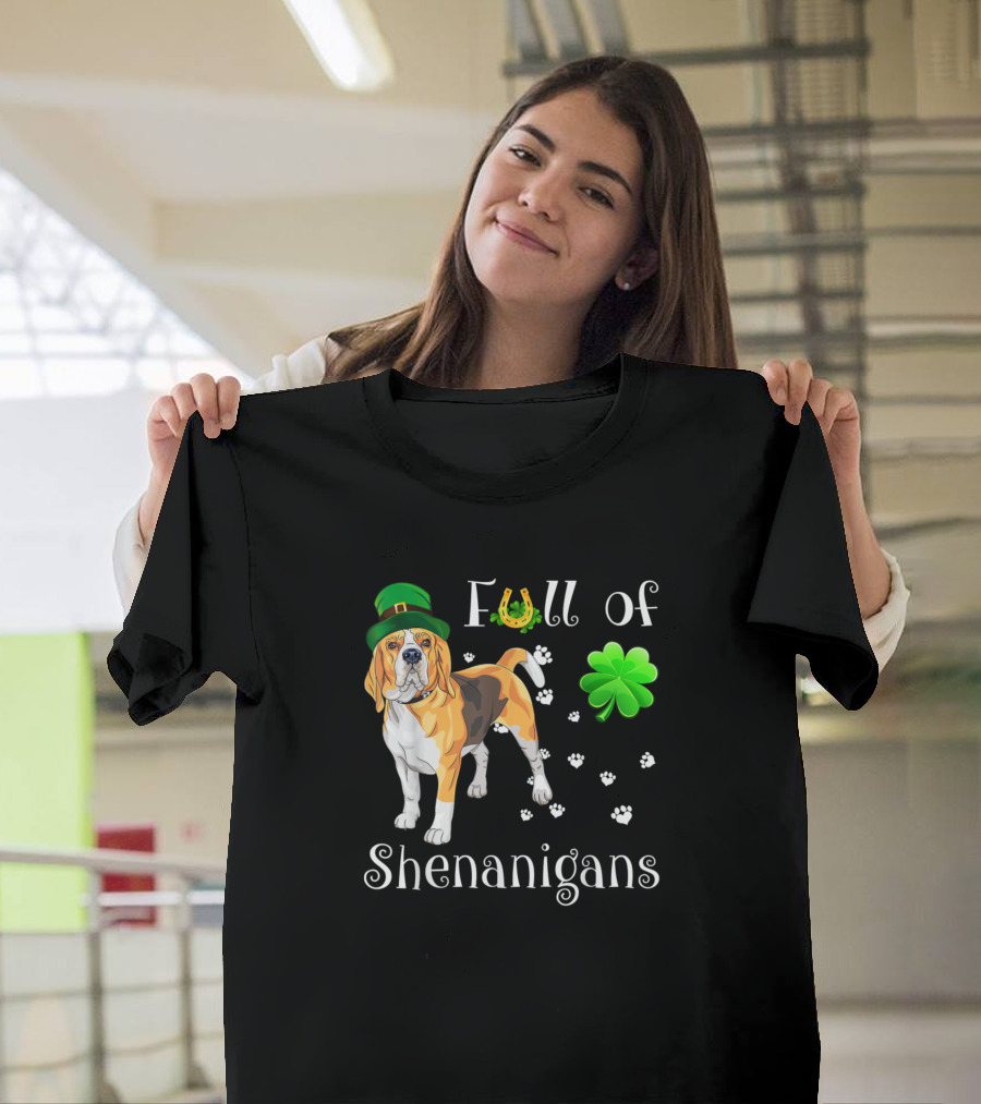 Full Of Shenanigans Beagle Dog Irish with Green Hat and Clover T-Shirt