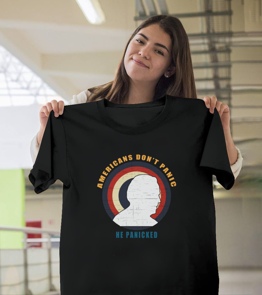 Americans Don't Panic He Panicked Silhouette Retro Election T-Shirt