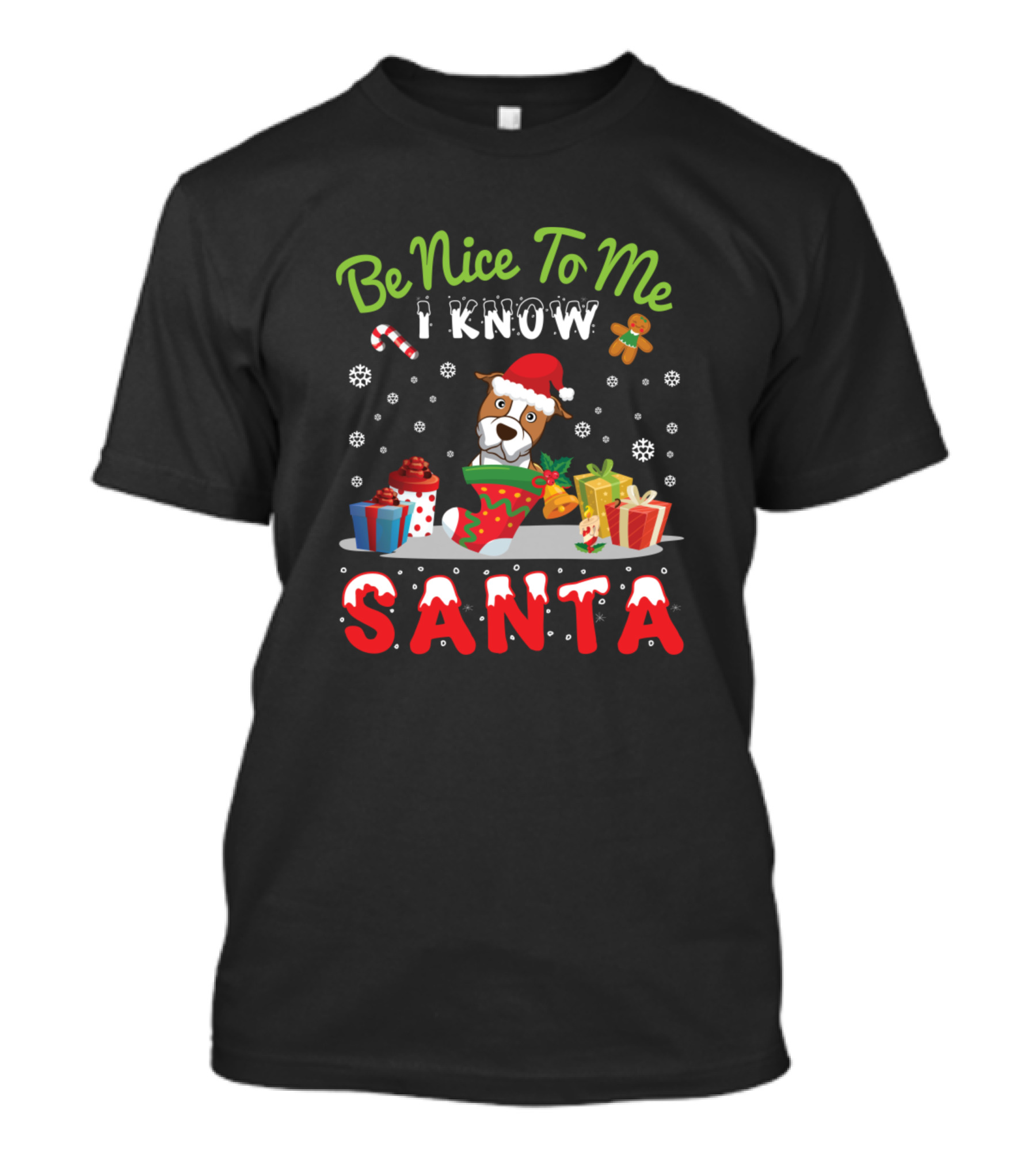 Be Nice To Me I Know Santa Staffordshire Terrier Christmas Holiday T-Shirt