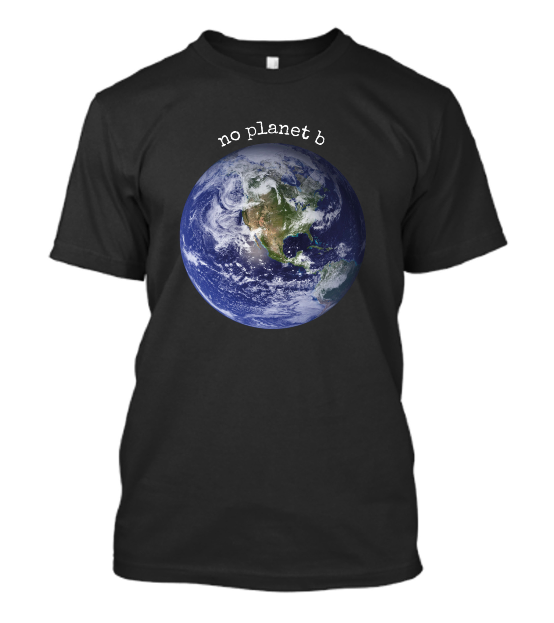 No Planet B Earth In Space Environmental Awareness T-Shirt