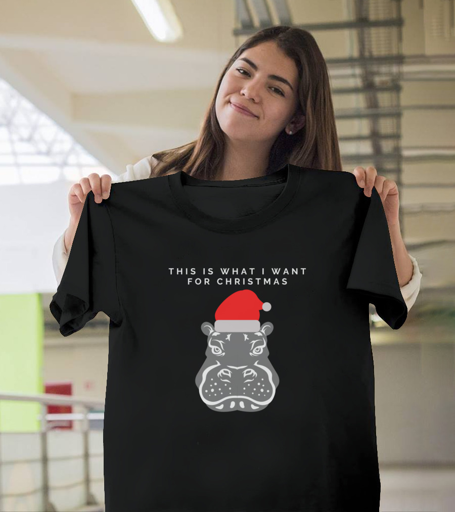 This Is What I Want For Christmas Hippopotamus Santa Hat T-Shirt
