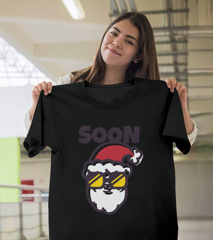 Christmas Santa Soon with Sunglasses T-Shirt