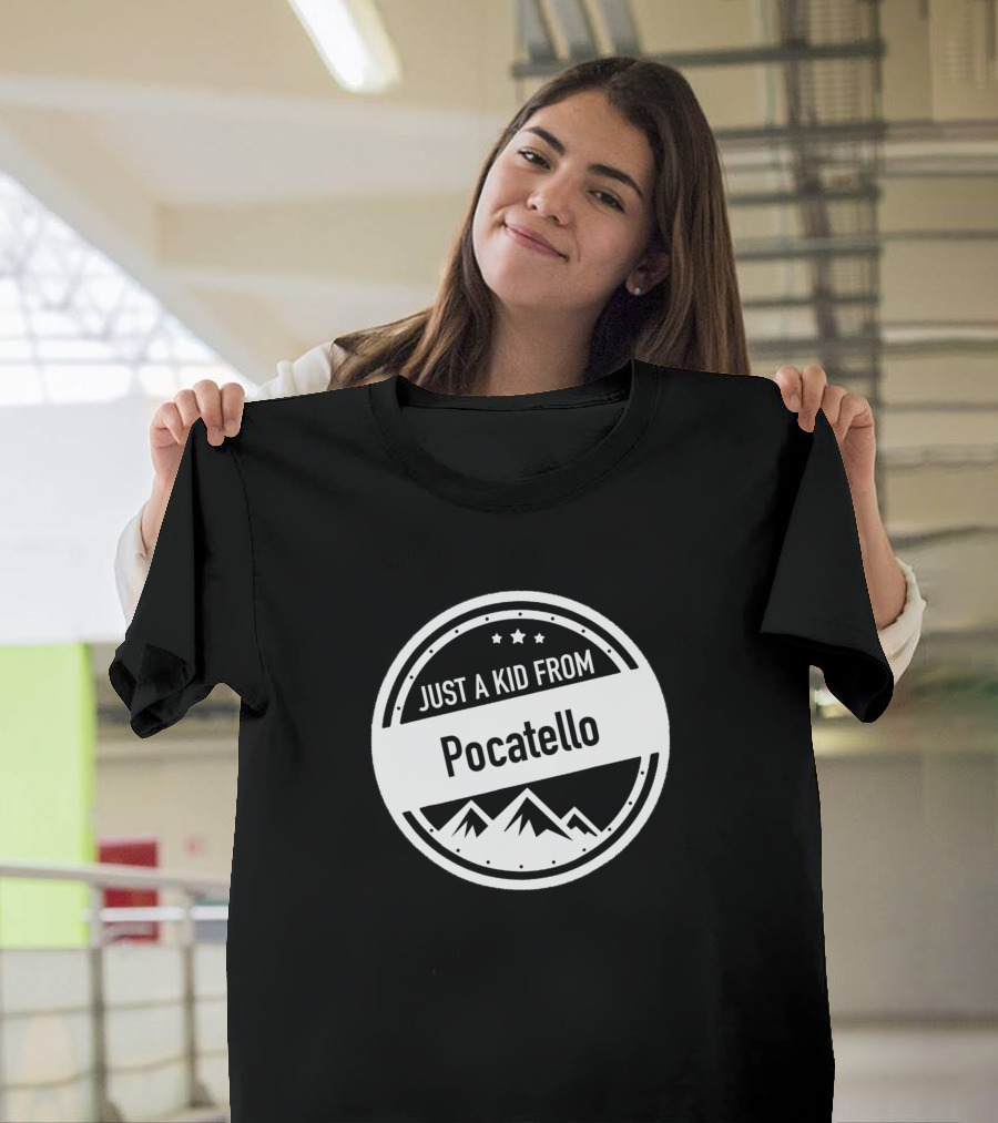 Just A Kid From Pocatello Idaho Mountains T-Shirt