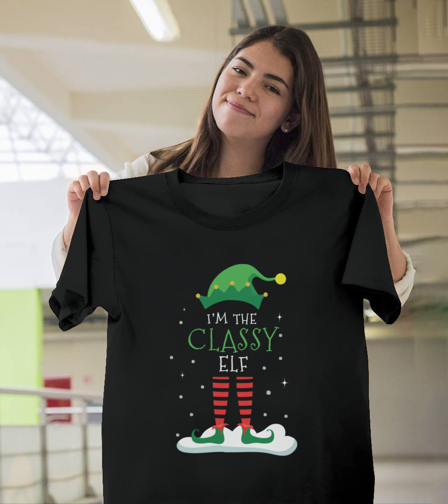 I'm the Classy Elf Family Christmas Holiday T-Shirt