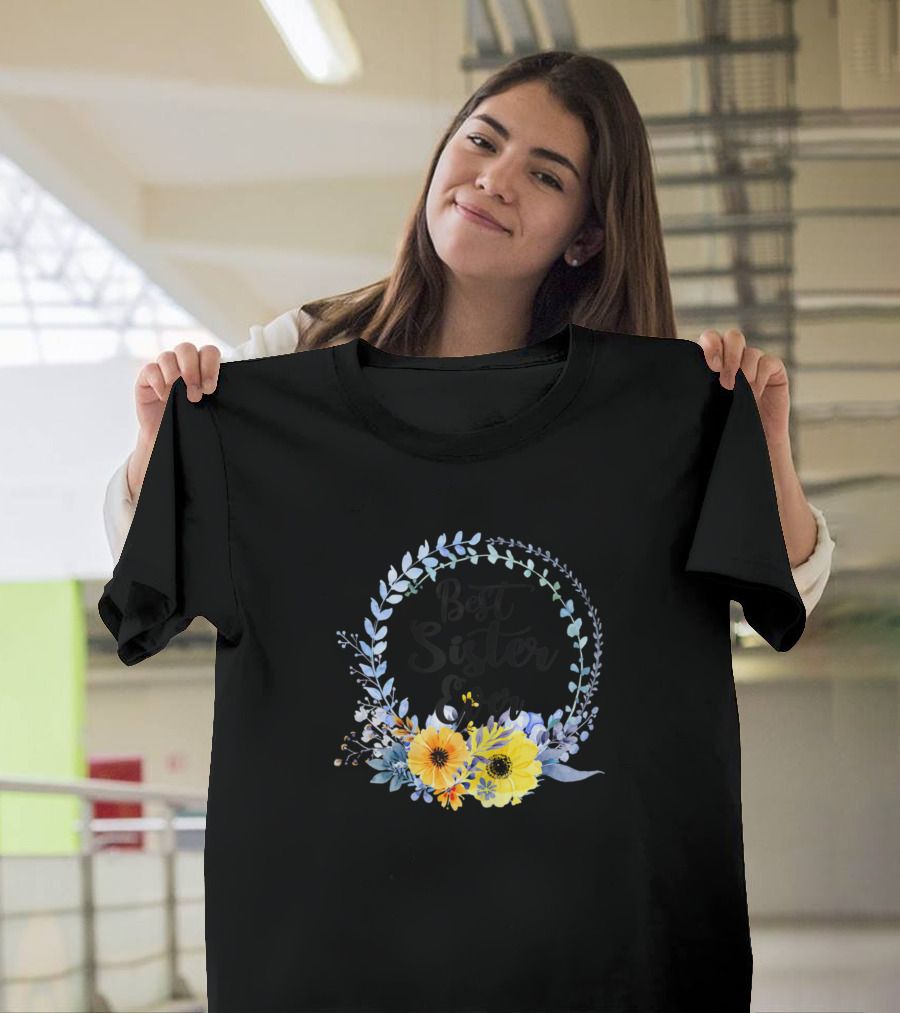 Best Sister Ever Grandma Floral Wreath T-Shirt