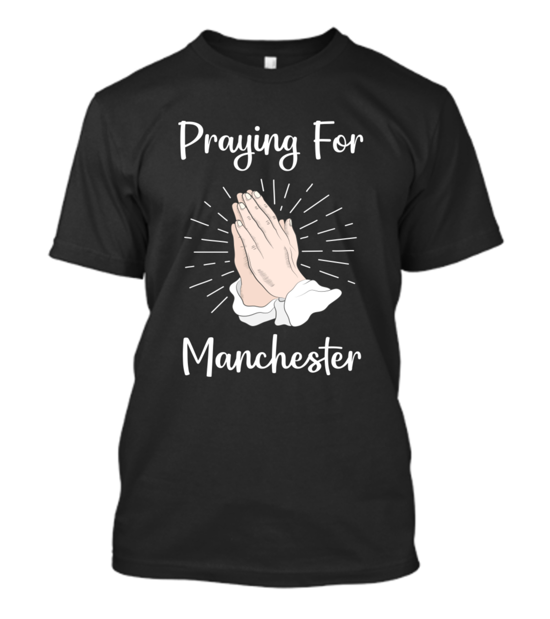 Praying For Manchester Hands With Radiating Lines T-Shirt