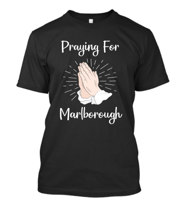 Praying For Marlborough Hands Gesture T-Shirt