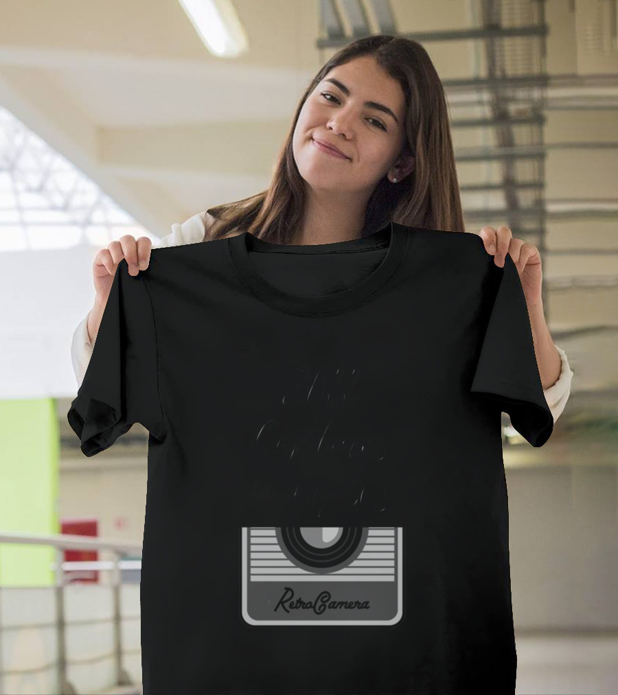 Still Captures in My 30s Retro Camera Photography T-Shirt