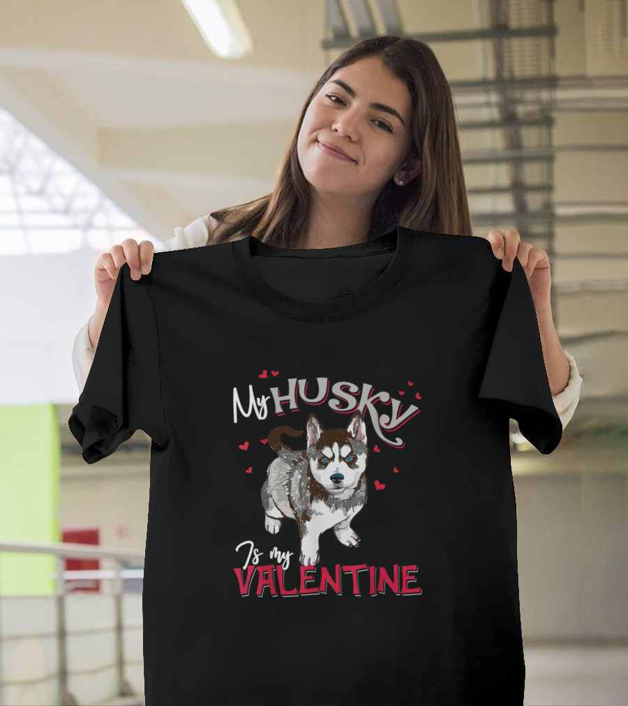 My Husky Is My Valentine with Hearts T-Shirt