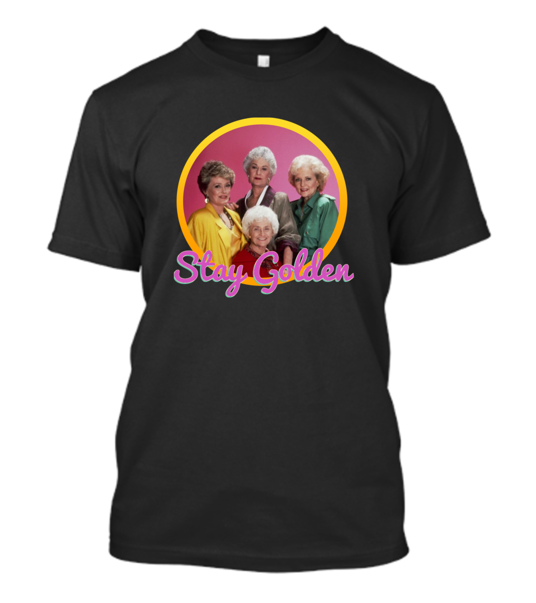 Stay Golden Girls Iconic TV Show Cast T-Shirt