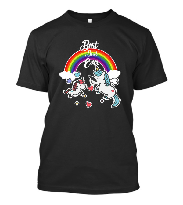 Best Dad Ever Unicorn Dad Cute Rainbow Hearts And Stars T-Shirt