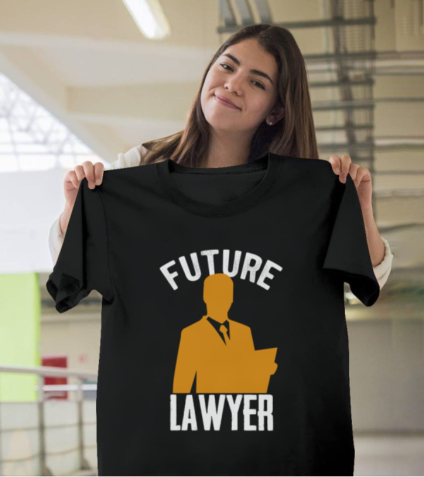 Future Lawyer Awalt Law Degree Legal Students T-Shirt