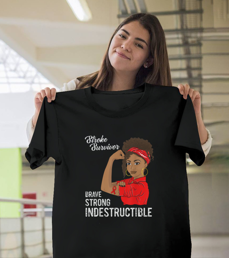 Stroke Survivor Brave Strong Indestructible Warrior Awareness T-Shirt