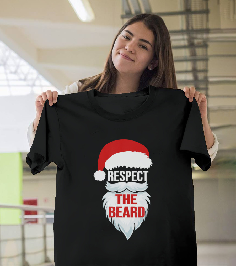 Respect The Beard Santa Claus T-Shirt