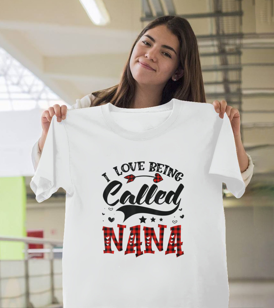 I Love Being Called Nana Plaid Hearts and Stars T-Shirt