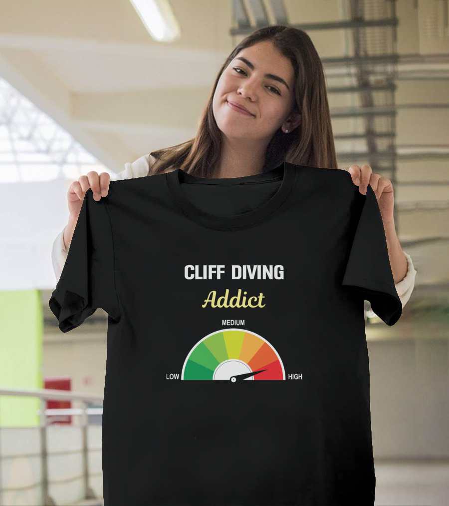 Cliff Diving Addict Low Medium High T-Shirt