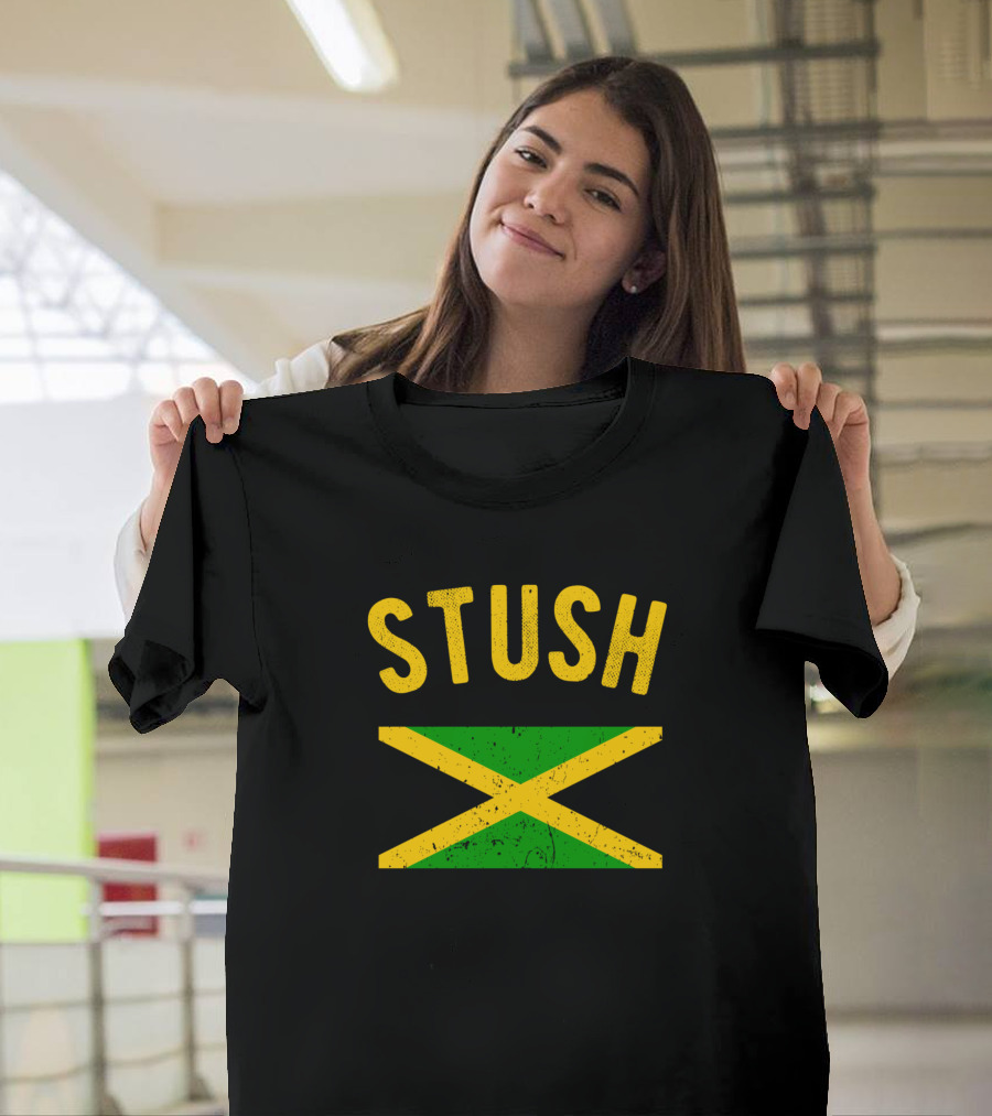 Stush Jamaican Flag Jamaica Slang Phrase T-Shirt
