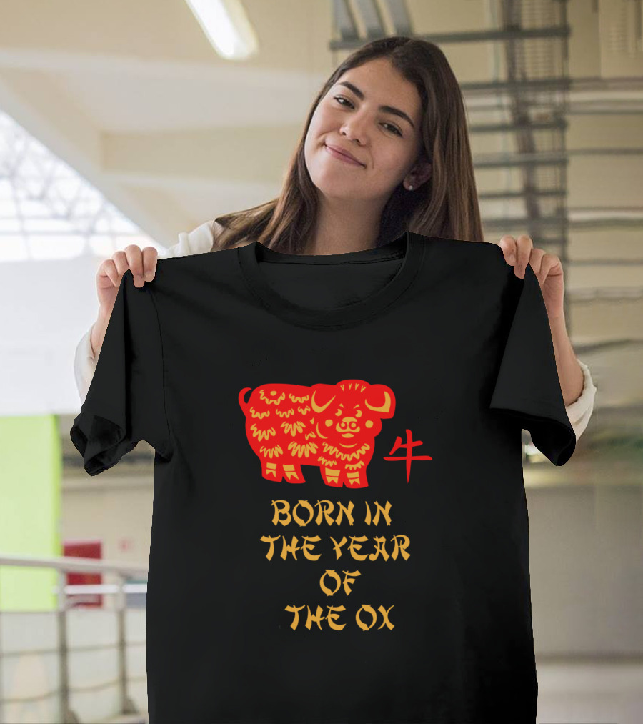 Born in the Year of the Ox T-Shirt