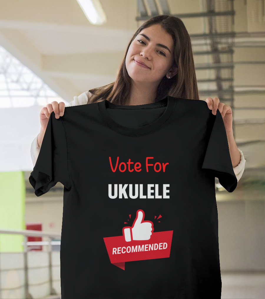 Vote For Ukulele Recommended Thumbs Up T-Shirt