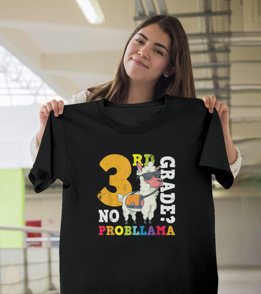 3Rd Grade No Problem Probllama Llama Student Back-to-School Fun T-Shirt