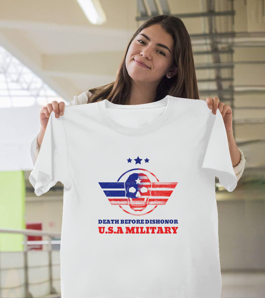 DEATH BEFORE DISHONOR U.S.A MILITARY T-Shirt