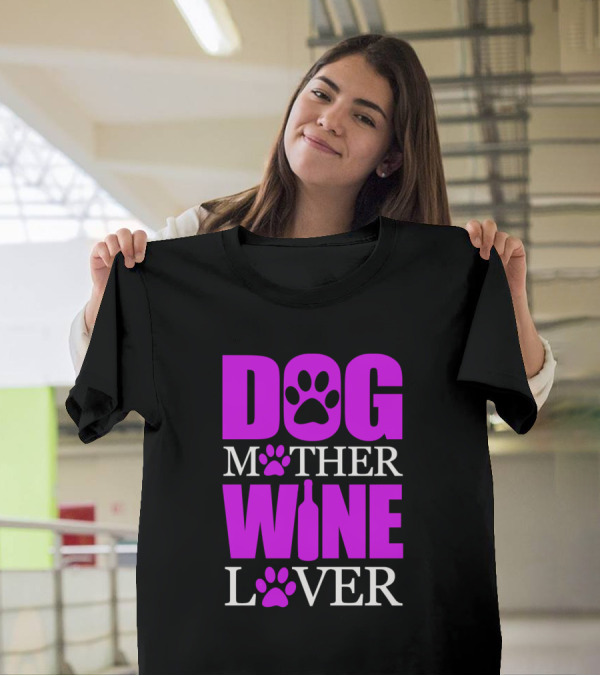 Dog Mother Wine Lover Paw Print Wine Bottle T-Shirt