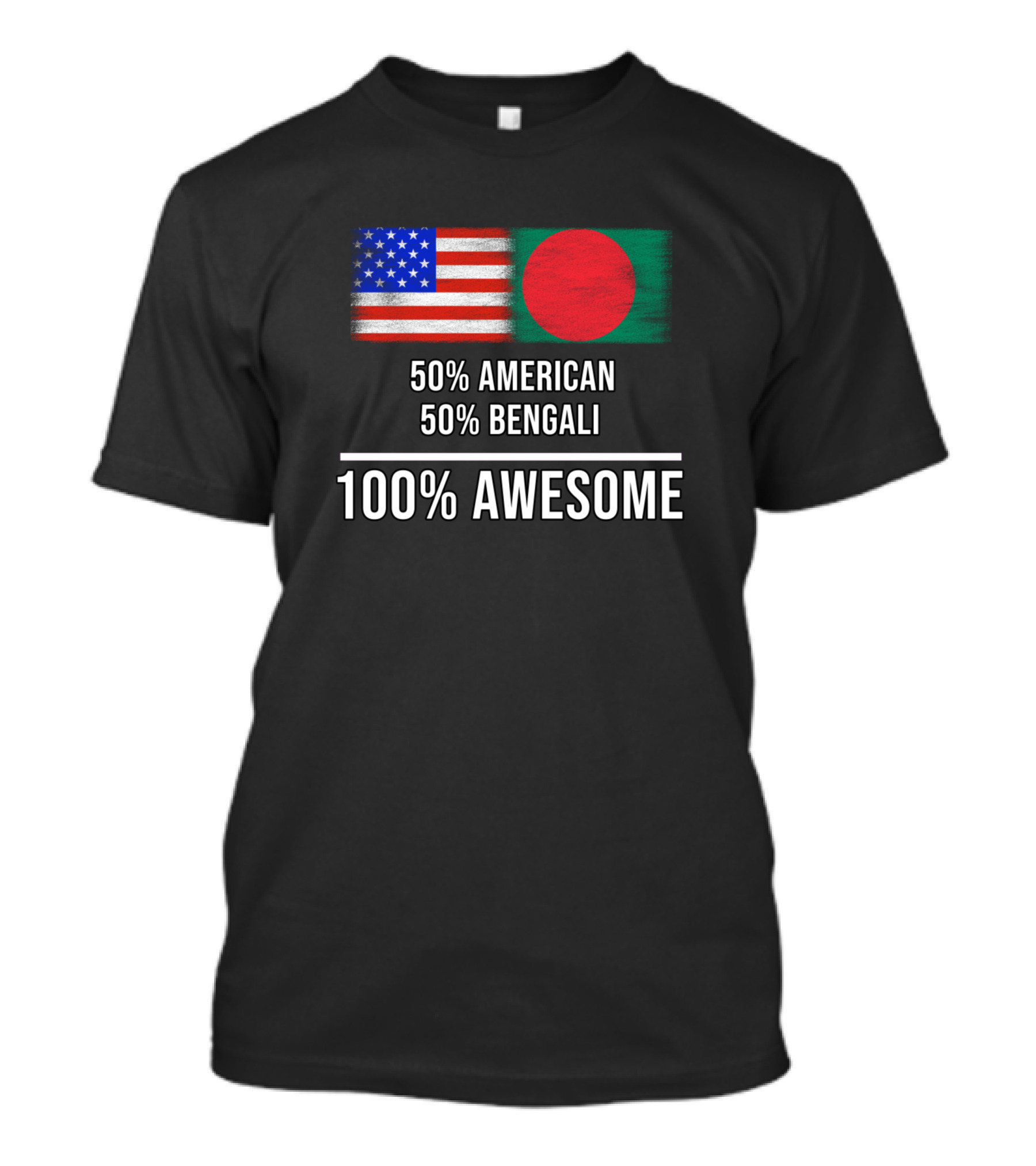 50 American 50 Bengali 100 Awesome With USA And Bangladesh Flags T-Shirt