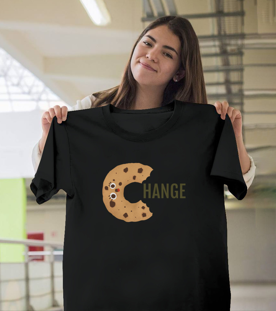 Change Chocolate Chip Cookie Bite T-Shirt
