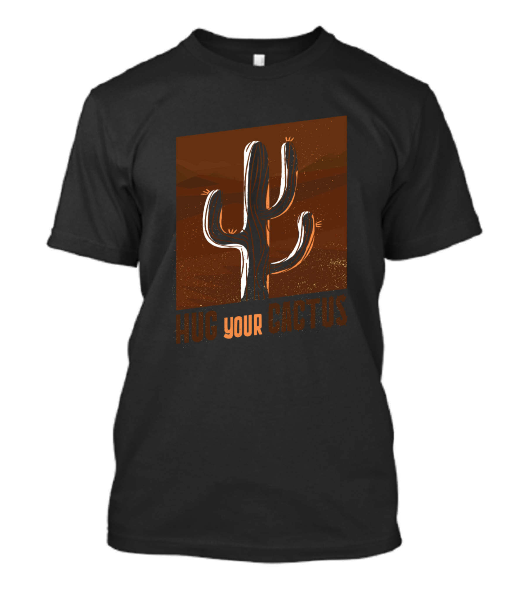 Hug Your Cactus Rustic Desert T-Shirt