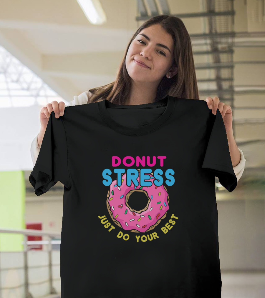 Donut Stress Just Do Your Best Pink Sprinkled Teacher Testing Day T-Shirt