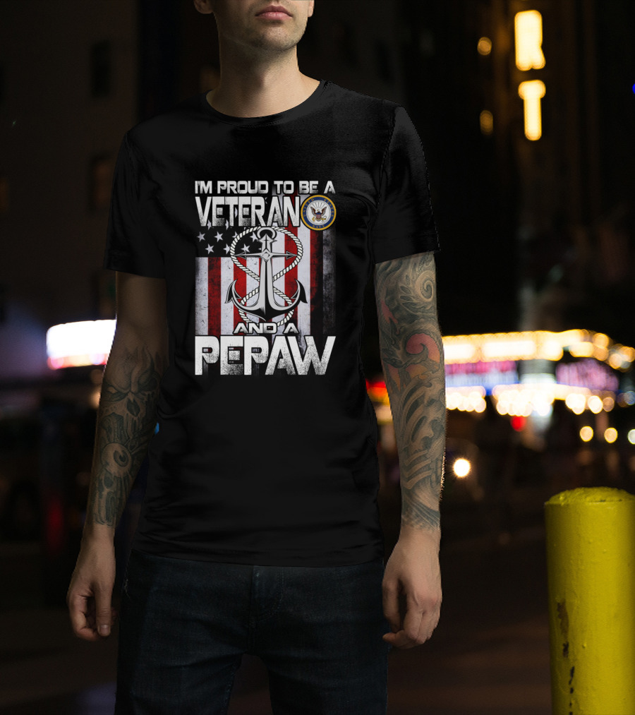 I'm Proud To Be A Veteran And A Pepaw American Flag Anchor T-Shirt