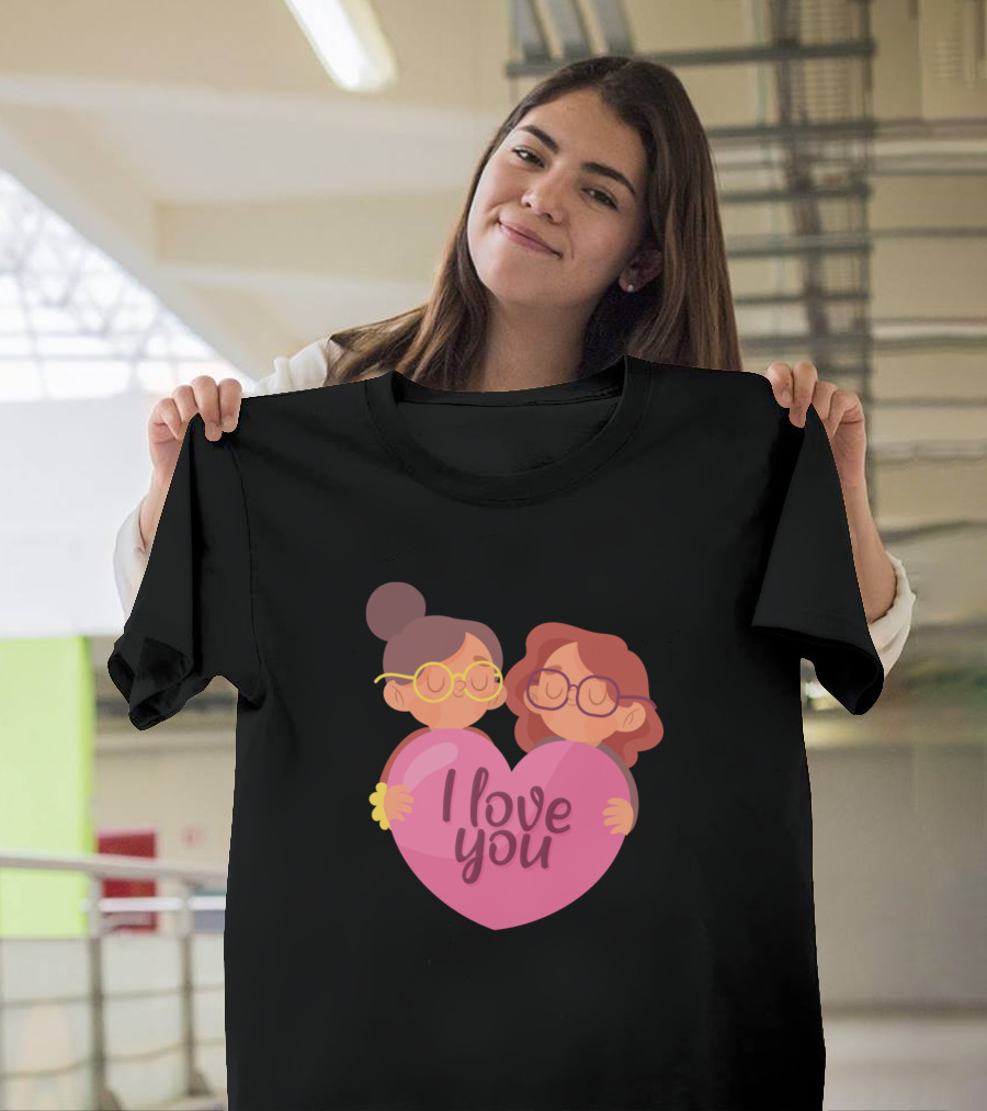 Two Women Holding Heart and Text I Love You T-Shirt