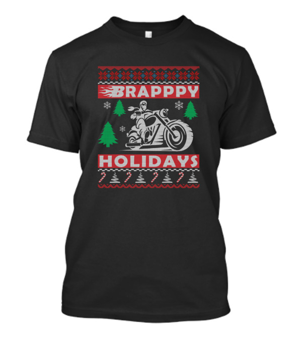 Brapppy Holidays Funny Christmas Motorcycle Ugly Sweater Style Holiday Motocross T-Shirt