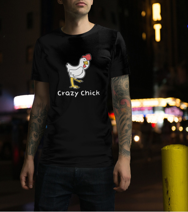 Crazy Chick Chicken For Farmers And Farming T-Shirt
