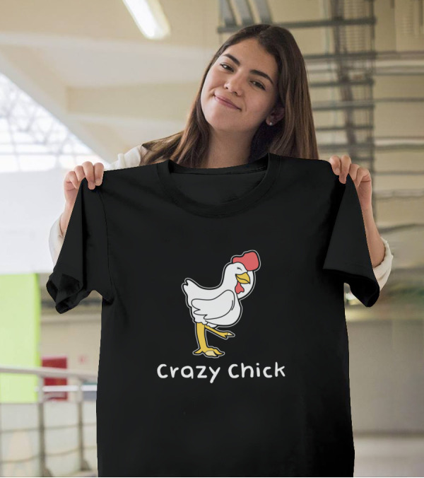 Crazy Chick Chicken For Farmers And Farming T-Shirt