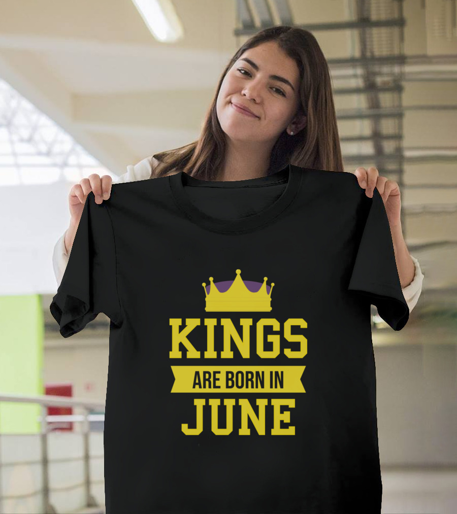 Kings Are Born In June Royal Crown T-Shirt