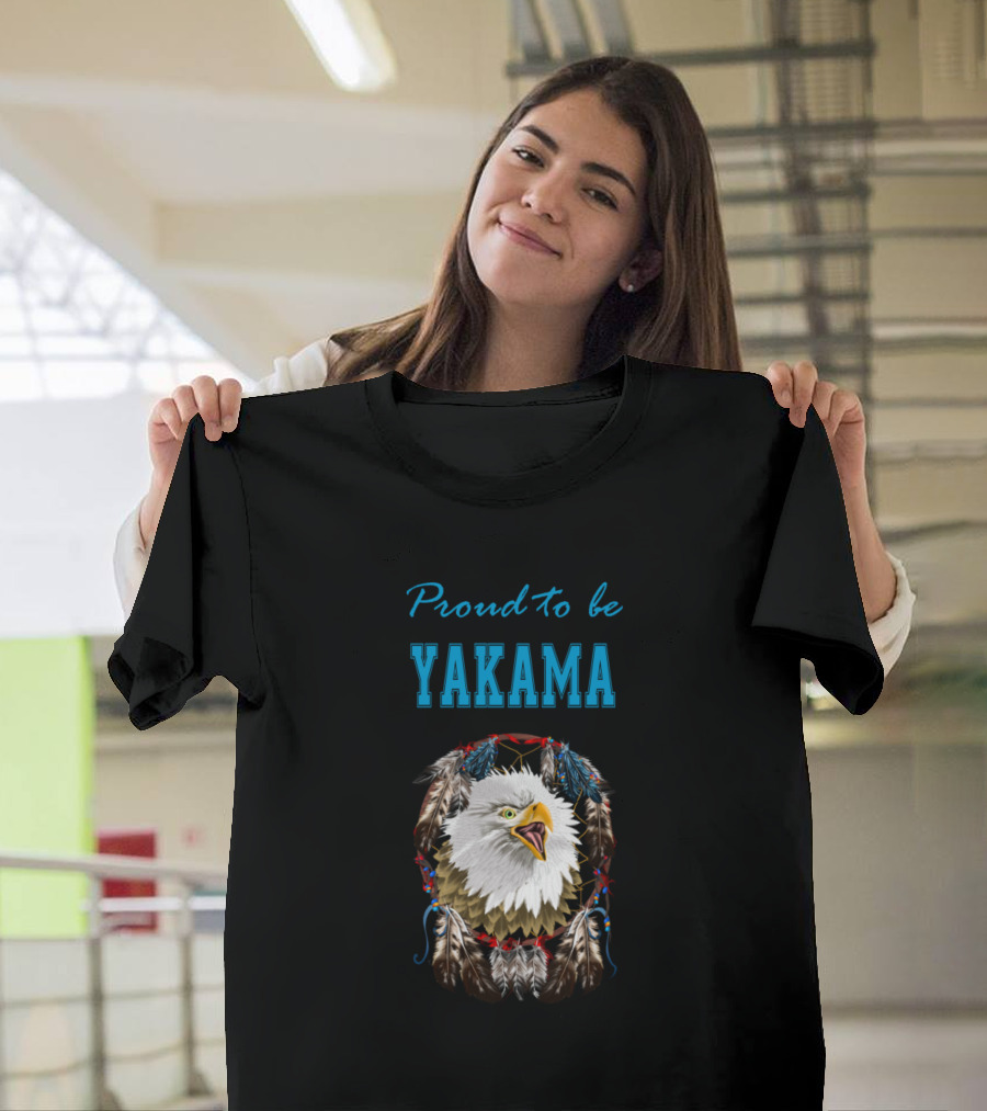 Proud to Be Yakama Eagle Feathers T-Shirt