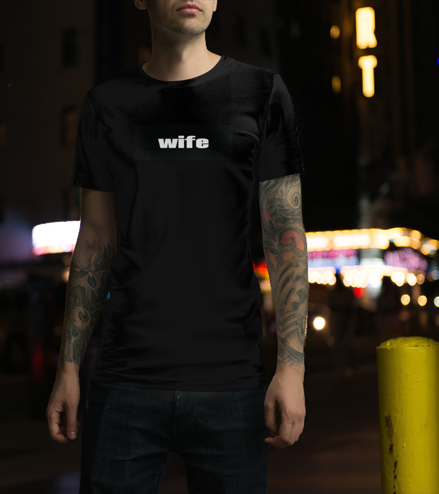 Wife T-Shirt