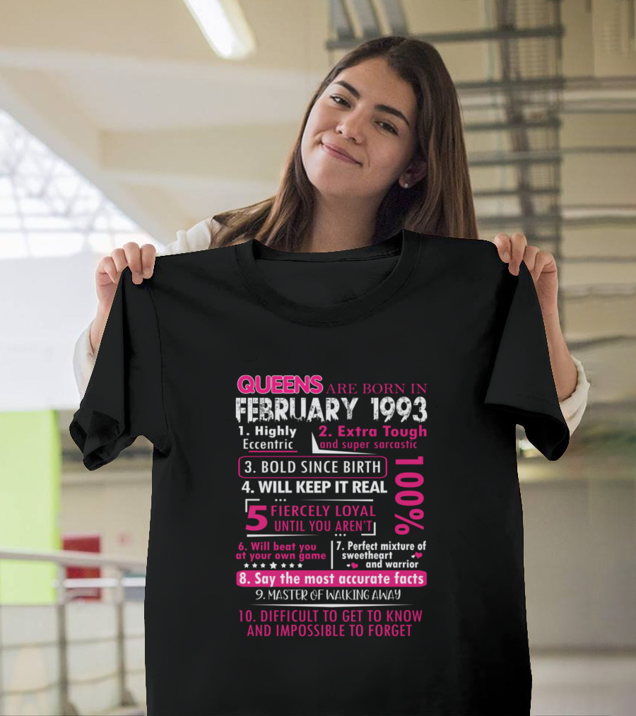Queens Are Born in February 1993 Highly Eccentric Extra Tough Bold Since Birth Will Keep It Real Fiercely Loyal Perfect Mixture Sweetheart and Warrior