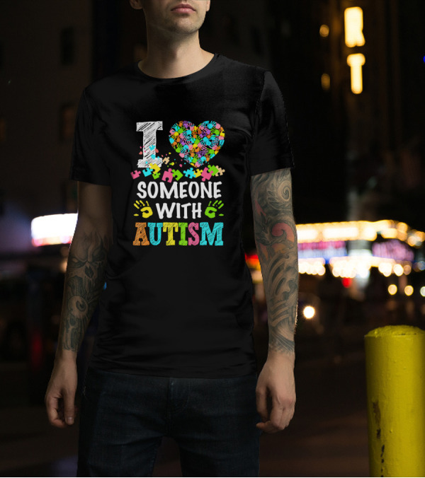 I Love Someone With Autism Colorful Puzzle Heart Autism Awareness T-Shirt