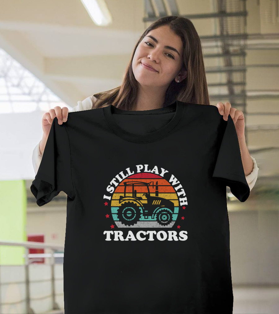I Still Play With Tractors Vintage Stripe Funny Farmer Farming T-Shirt